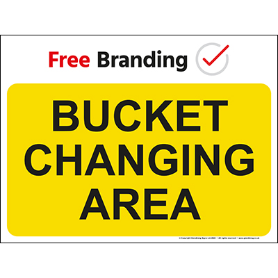 Bucket changing area sign