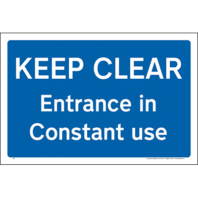 Keep clear entrance in constant use