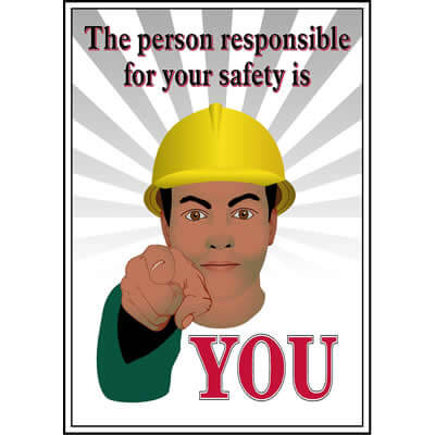 The person responsible for your safety poster
