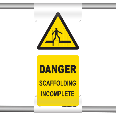 Danger - Scaffolding incomplete (Scaffold Banner)