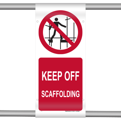 Keep off scaffolding (Scaffold Banner)