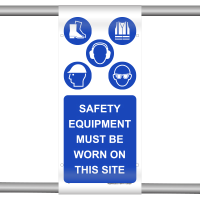 Safety equipment must be worn on this site - construction site signs
