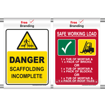 Safe Working Load & Scaffolding Incomplete (Scaffold Banner) 