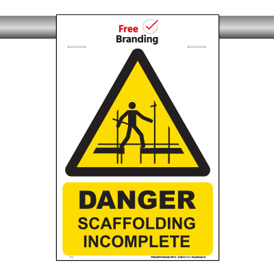 Danger scaffolding incomplete (SCAF-FOLD)