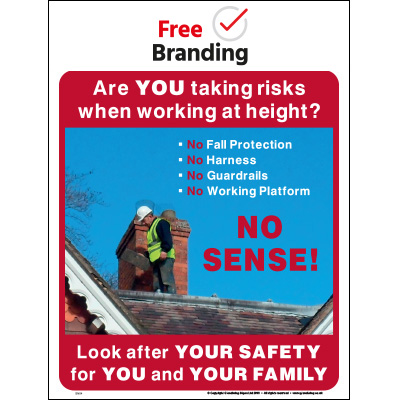 Taking risks when working at height sign