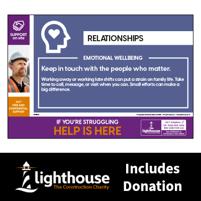 Relationships - Emotional Wellbeing - Support on Site Sign - Including Lighthouse Charity Donation