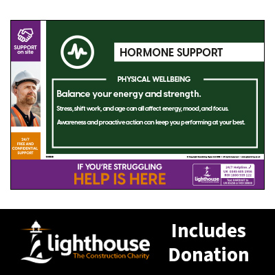 Hormone Support - Physical Wellbeing - Support on Site Sign - Including Lighthouse Charity Donation