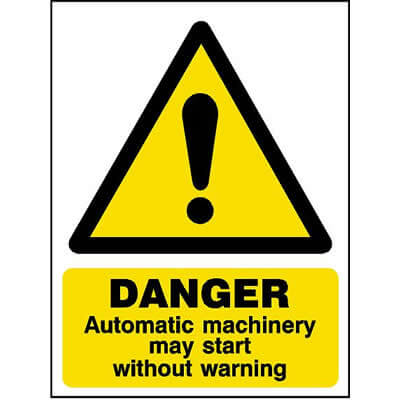 Danger automatic machinery may start sign