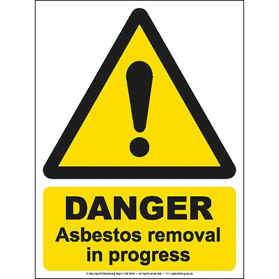 Danger asbestos removal in progress sign